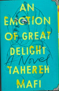 Tahereh Mafi - An Emotion Of Great Delight