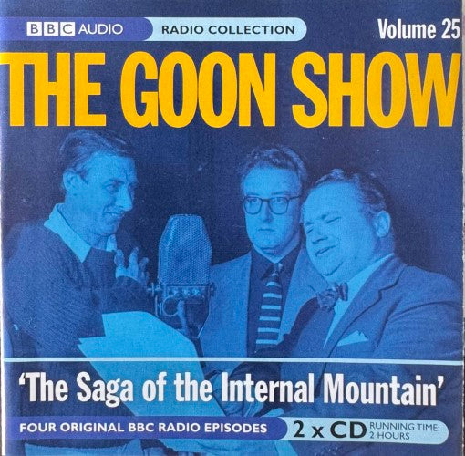 The Goon Show - BBC Radio Collection Volume 25 : The Saga Of The Internal Mountain (CD)