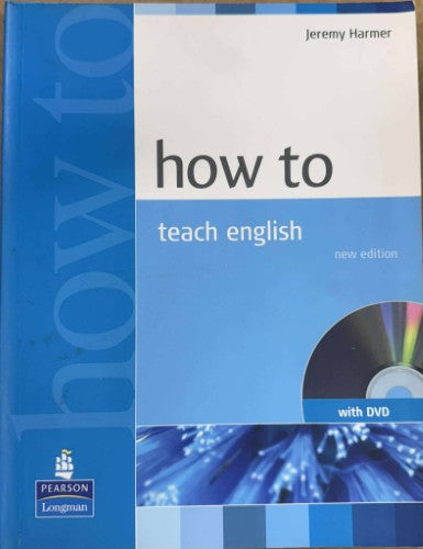 Jeremy Harmer - How To Teach English (w/ DVD)