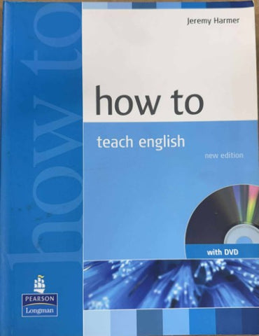 Jeremy Harmer - How To Teach English (w/ DVD)