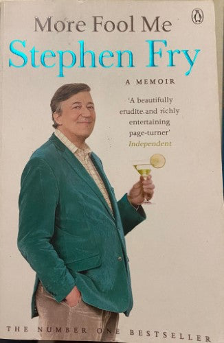 Stephen Fry - More Fool Me