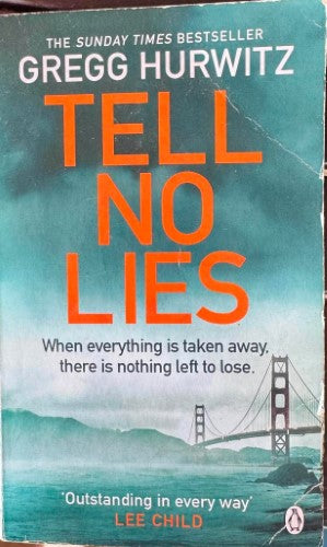 Gregg Hurwitz - Tell No Lies