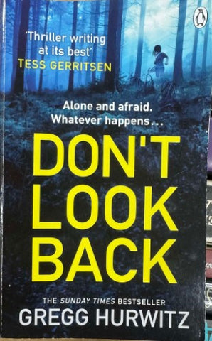 Gregg Hurwitz - Don't Look Back