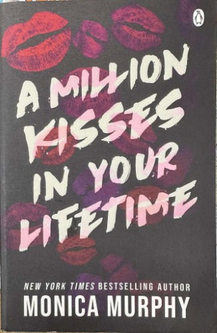 Monica Murphy - A Million Kisses In Your Lifetime