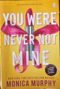 Monica Murphy - You Were Never Not Mine