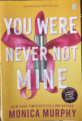 Monica Murphy - You Were Never Not Mine