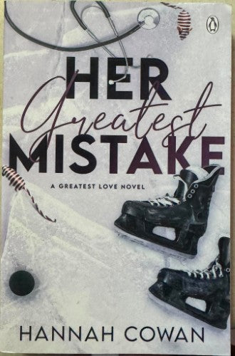 Hannah Cowan - Her Greatest Mistake