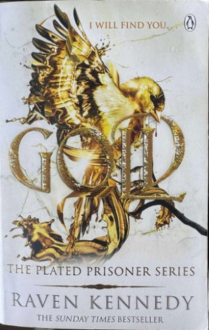 Raven Kennedy - Gold : The Plated Prisoner Series