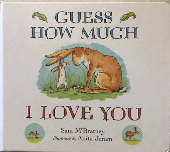 Sam McBratney / Anita Jeram - Guess How Much I Love You (Board Book) (Hardcover)