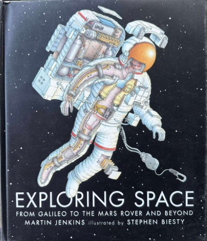 Martin Jenkins / Stephen Biesty - Exploring Space - From Galileo Tro The Mars Rover & Beyond (Hardcover)