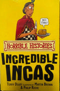 Terry Deary - Horrible Histories : Incredible Incas