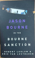 Robert Ludlum / Eric Van Lustbader - The Bourne Sanction