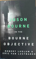 Robert Ludlum / Eric Van Lustbader - The Bourne Objective