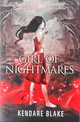 Kendare Blake - Girl Of Nightmares