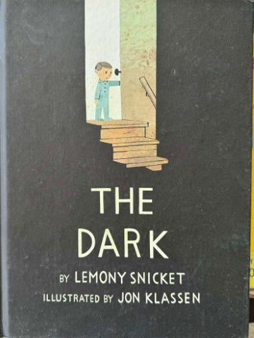 Lemony Snicket / Jon Klassen - The Dark (Hardcover)