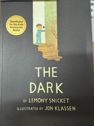 Lemony Snicket / Jon Klassen - The Dark