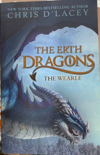 Chris d'Lacey - The Erth Dragons : The Wearle