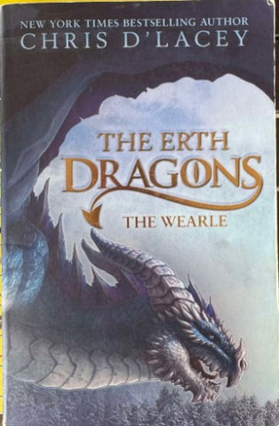 Chris d'Lacey - The Erth Dragons : The Wearle