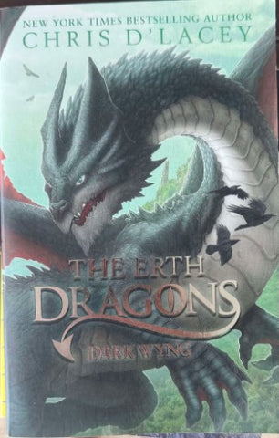 Chris d'Lacey - The Erth Dragons : Dark Wyng