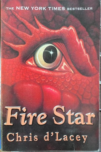 Chris d'Lacey - The Last Dragon Chronicles : Fire Star