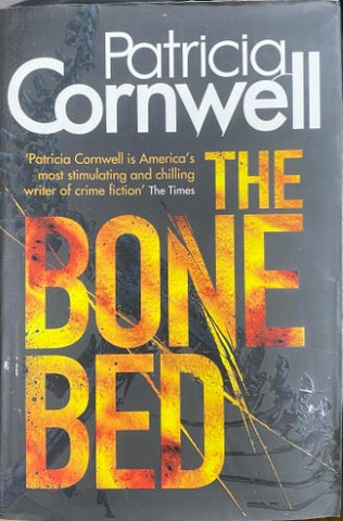 Patricia Cornwell - The Bone Bed (Hardcover)