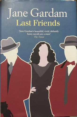 Jane Gardam - Last Friends (Hardcover)