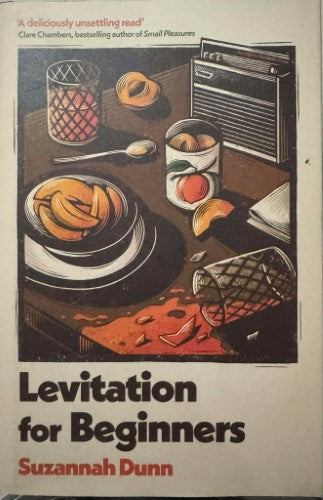 Suzannah Dunn - Levitation For Beginners (Hardcover)