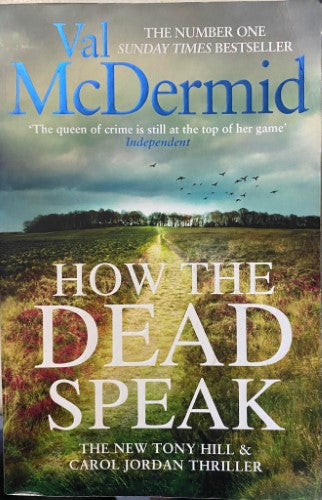 Val McDermid - How The Dead Speak