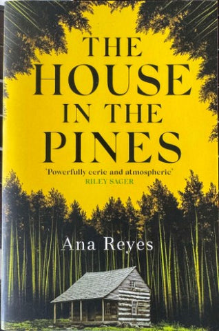 Ana Reyes - The House In The Pines