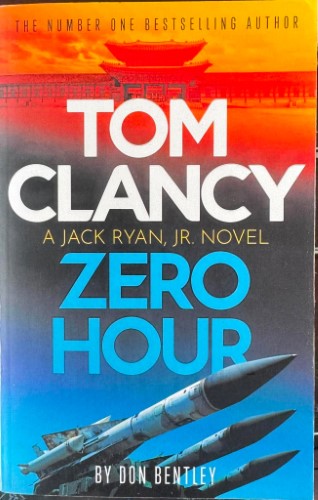 Tom Clancy / Don Bentley - Zero Hour (A Jack Ryan Jr Novel)