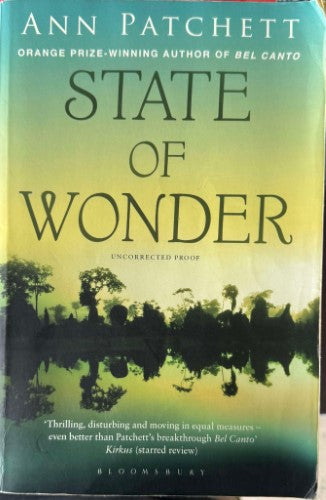 Ann Patchett - State Of Wonder (Uncorrected Proof)