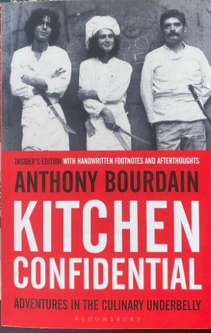 Anthony Bourdain - Kitchen Confidential