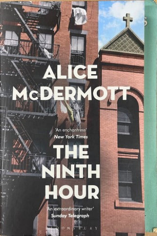 Alice McDermott - The Ninth Floor