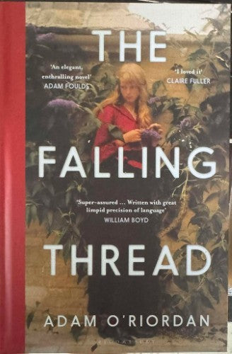 Adam O'Riordan - The Falling Thread (Hardcover)