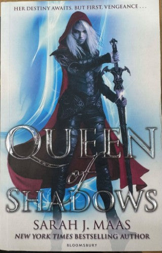 Sarah J. Maas - Queen Of Shadows
