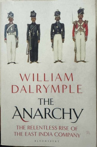 William Dalrymple - The Anarchy