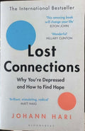 Johann Hari - Lost Connections : Why You're Depressed & How To Find Hope