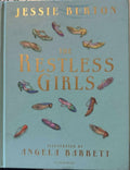 Jessie Burton / Angela Barrett - The Restless Girls (Hardcover)