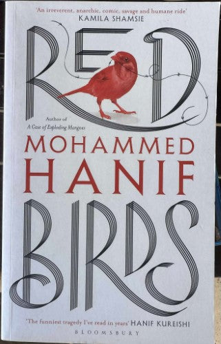 Mohammed Hanif - Red Birds