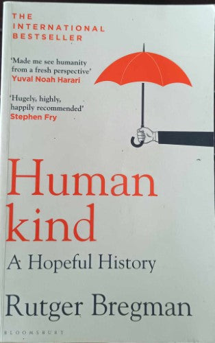 Rutger Bregman - Human Kind : A Hopeful History