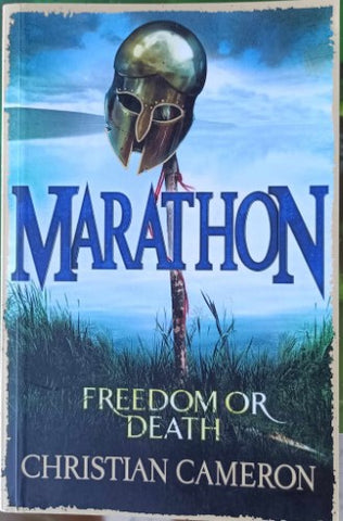 Christian Cameron - Marathon : Freedom or Death