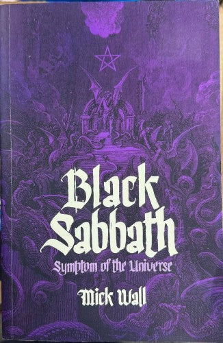 Mick Wall - Black Sabbath : Symptom Of The Universe