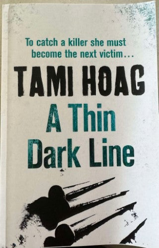 Tami Hoag - A Thin Dark Line