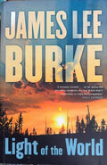 James Lee Burke - Light Of The World