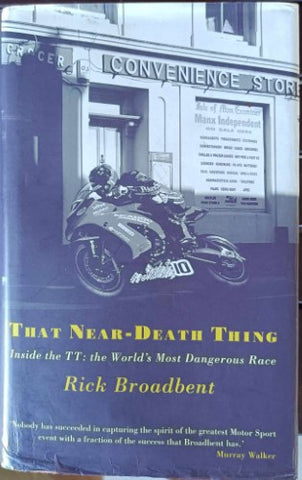 Rick Broadbent - That Near-Death Thing (Hardcover)