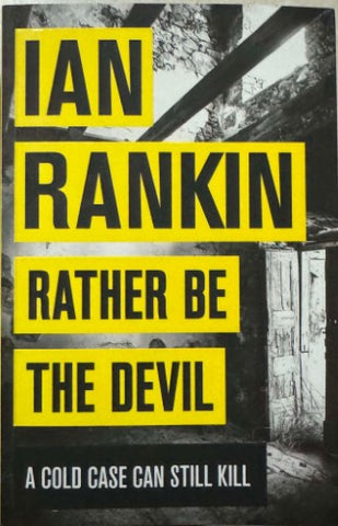 Ian Rankin - Rather Be The Devil