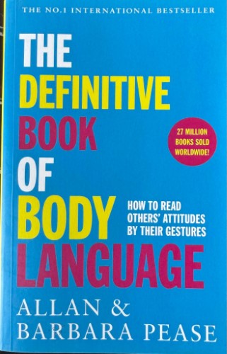 Allan & Barbara Pease - The Definitive Book Of Body Language