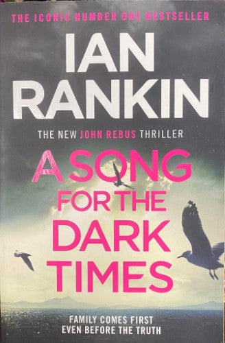 Ian Rankin - A Song for The Dark Times
