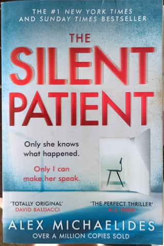 Alex Michaelides - The Silent Patient