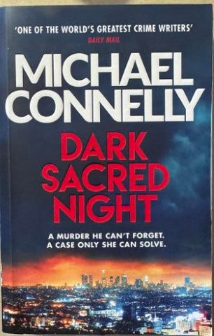 Michael Connelly - Dark Sacred Night